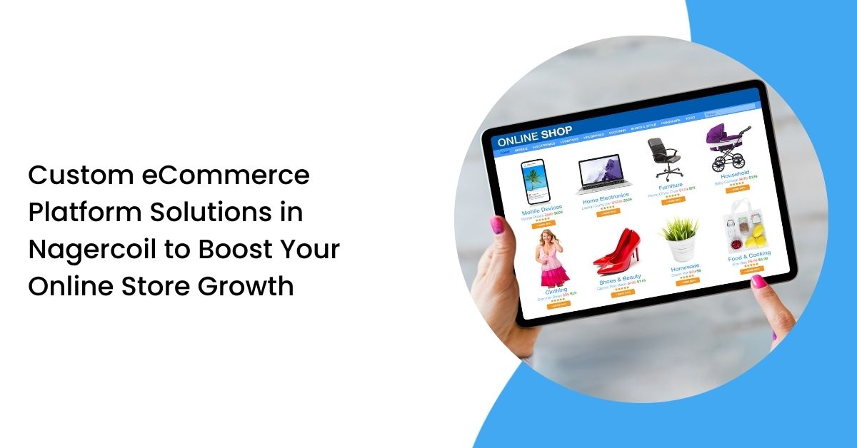 Custom eCommerce Platform Solutions in Nagercoil