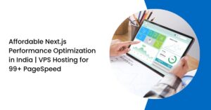 Next.js Performance Optimization in India