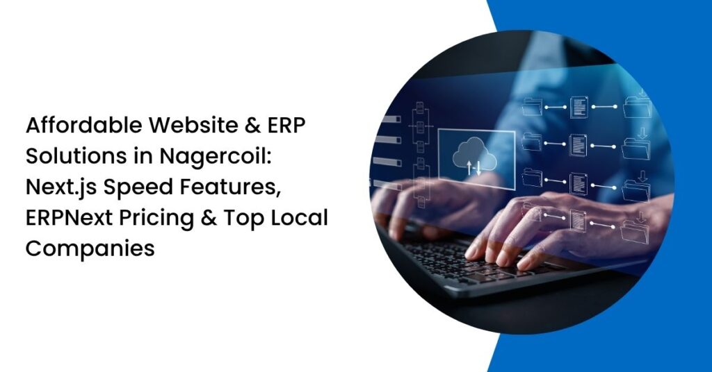 Affordable Website & ERP Solutions in Nagercoil